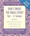 Don't Sweat the Small Stuff for Women