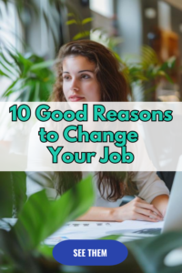 What’s a Good Reason for Job Change? [10 Practical Reasons]
