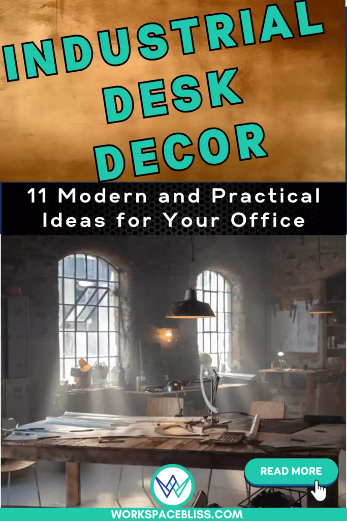 Industrial Desk Decor – 11 Modern and Practical Ideas for your Office