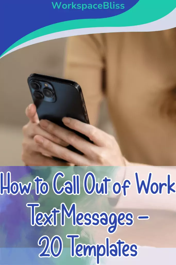 How to Call Out of Work Text Messages 20 Templates