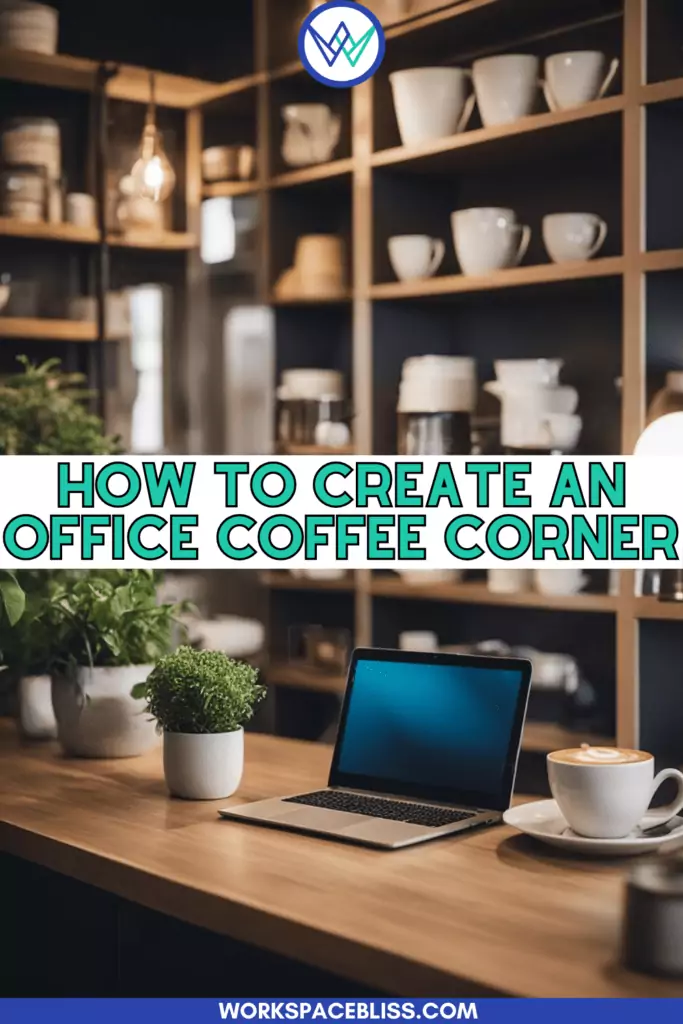 19 How to Create an Office Coffee Corner
